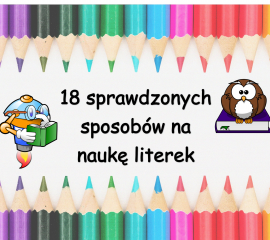 18 sprawdzonych sposobów na naukę literek